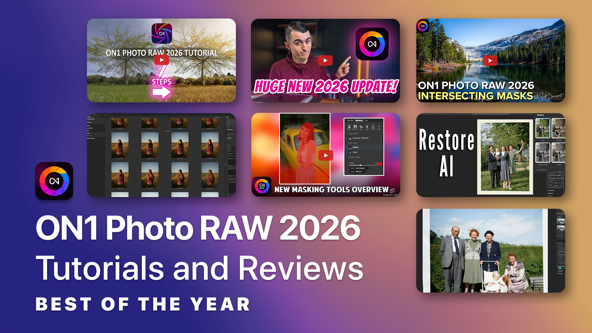 ON1 Photo RAW 2026 Tutorials and Reviews Best of the Year