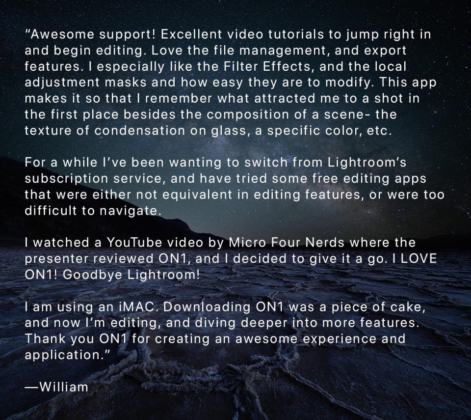Customer testimonial about ON1 Photo RAW and a photographer who edits photos 